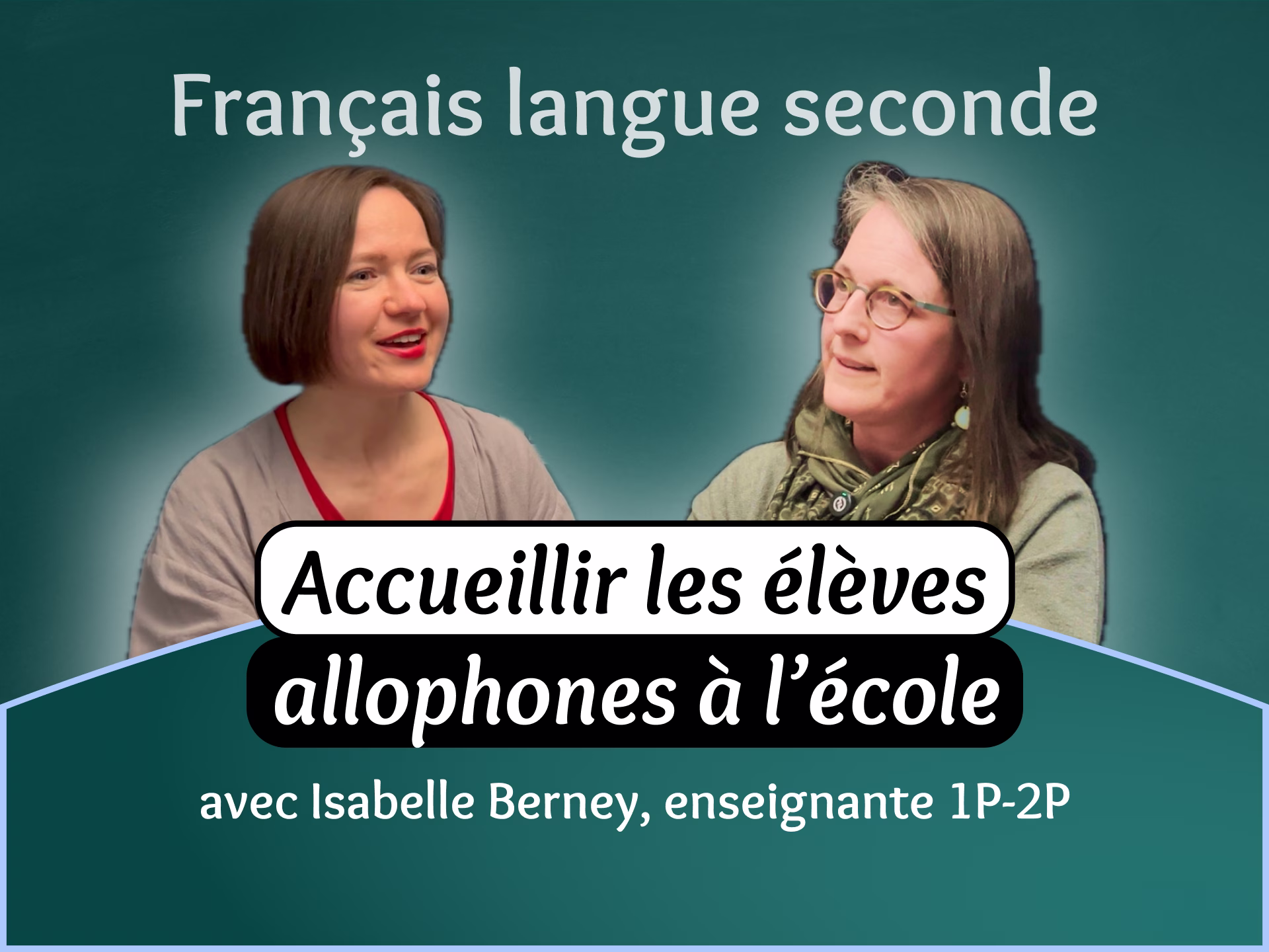 Comment accueillir les élèves allophones à l’école ? #9
