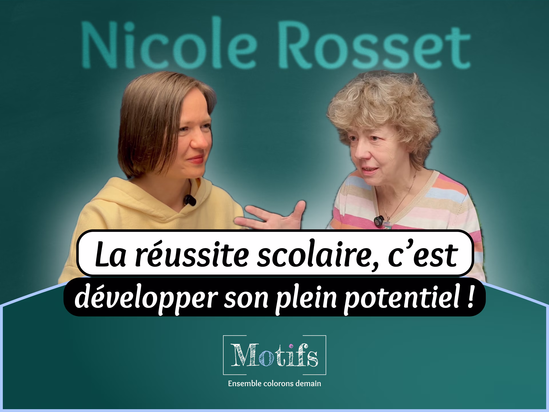 Réussite scolaire : bonnes notes ou développer son plein potentiel ? #7